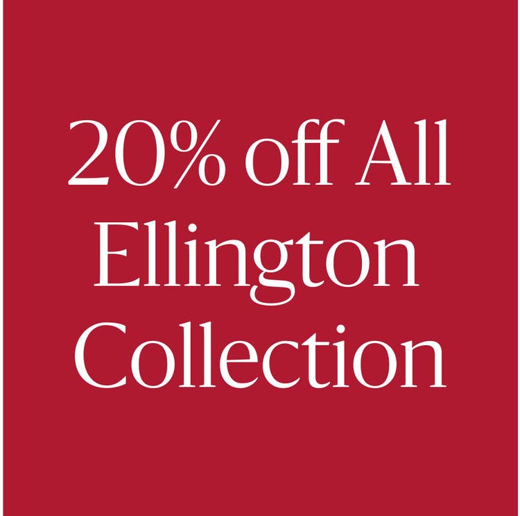 20 off All Ellington Collection-en.jpg