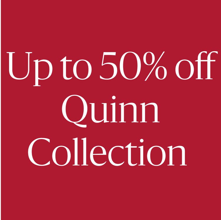 Up to 50 off Quinn Collection-en.jpg